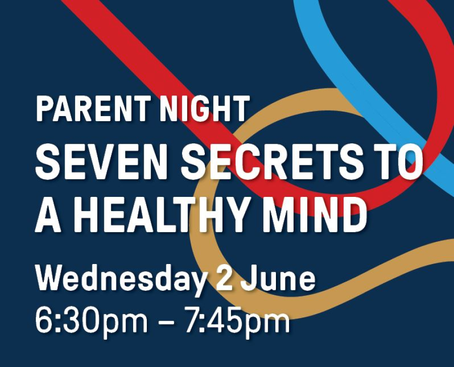 Parent Night Seven Secrets to a Healthy Mind