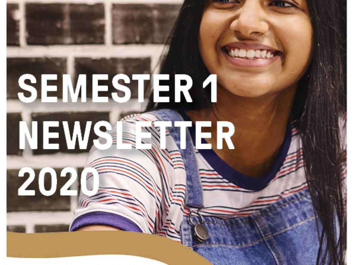 Semester 1, 2020 Newsletter
